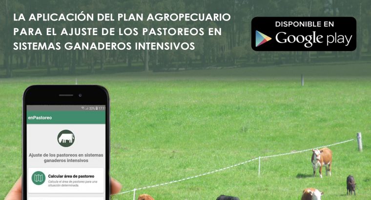 enPastoreo la aplicación del Plan Agropecuario,ahora en tu celular